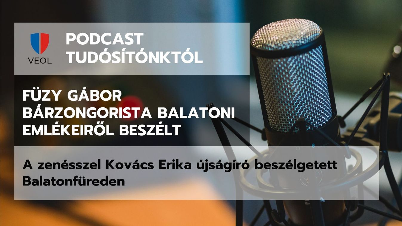 VEOL Füzy Gábor bárzongorista balatoni emlékeiről beszélt