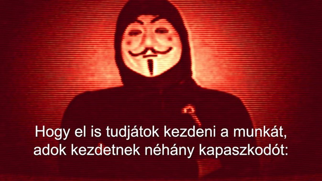 Anonymus megnevezte a célszemélyeket (videó)