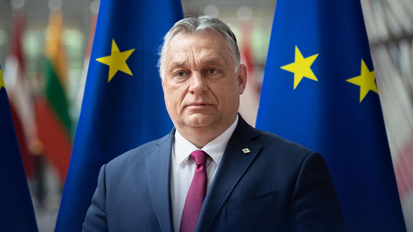 Orbán Viktor: az Európai Unió nem Brüsszelben van, nekünk Brüsszel nem főnökünk