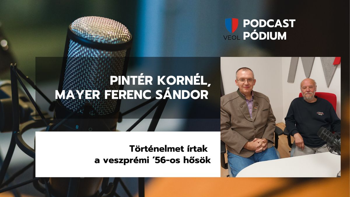 Történelmet írtak a veszprémi ’56-os hősök