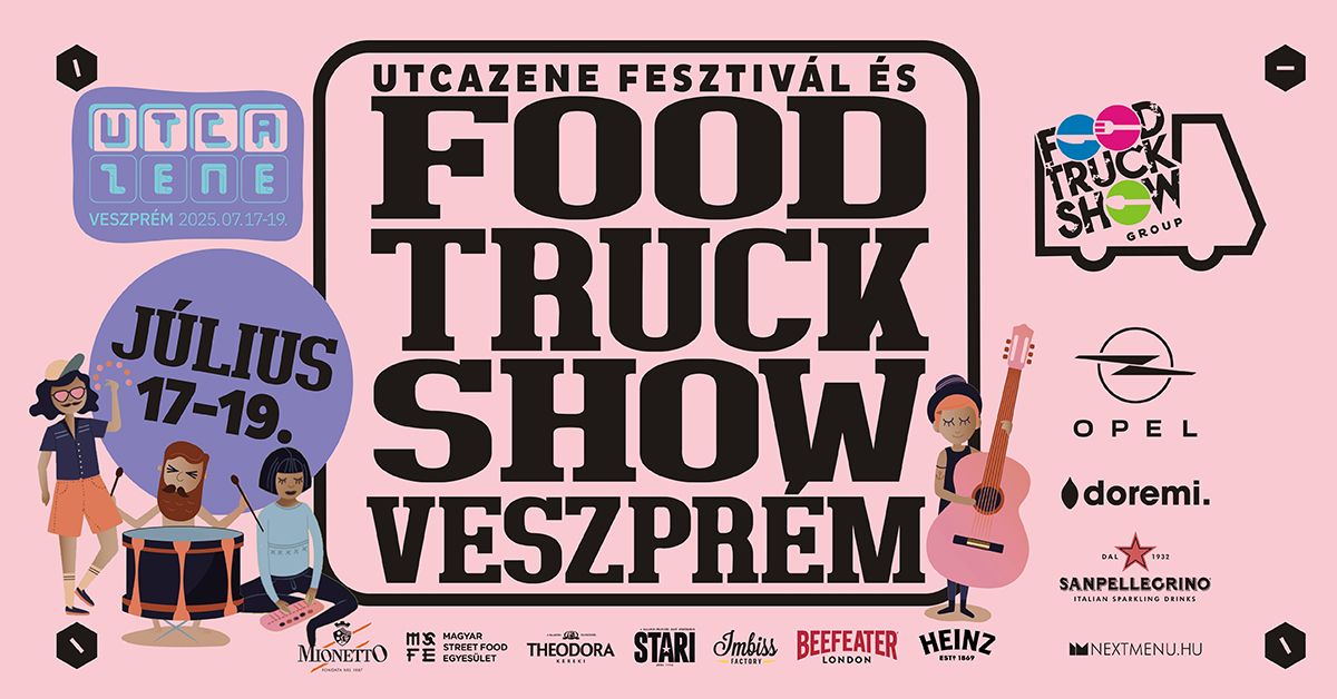 A veszprémi utcazene fesztivál tárt karokkal vár, ahonnan a Food Truck Show sem hiányozhat