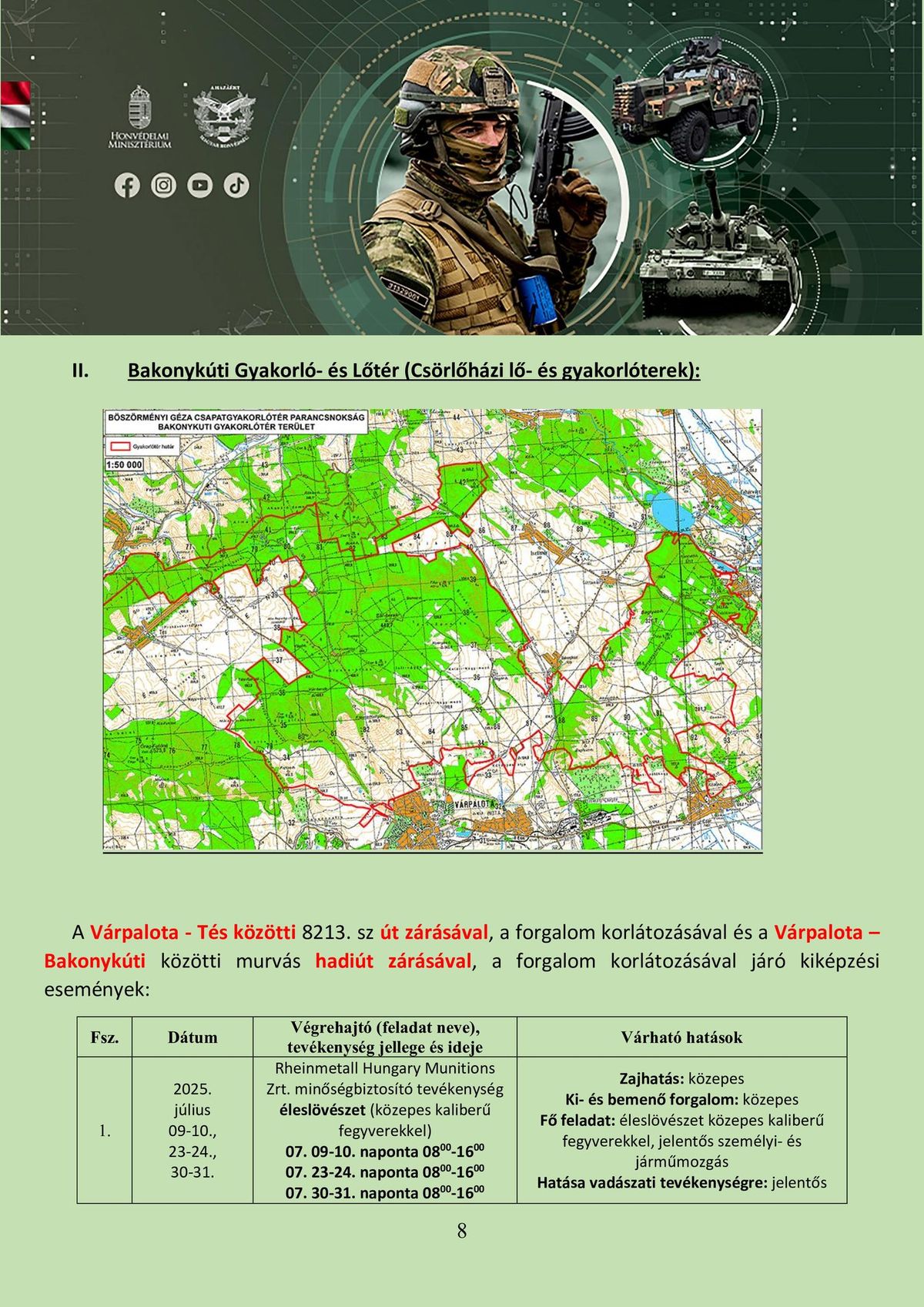 Tilos és életveszélyes katonai területen túrázni. A Bakonykúti Gyakorló- és Lőtér