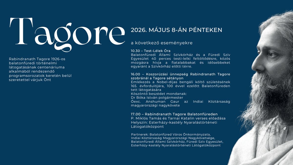 Száz éve járt Füreden Tagore – Centenáriumi programsorozat